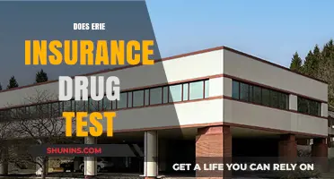 Does Erie Insurance Require Drug Testing for Employees or Applicants?