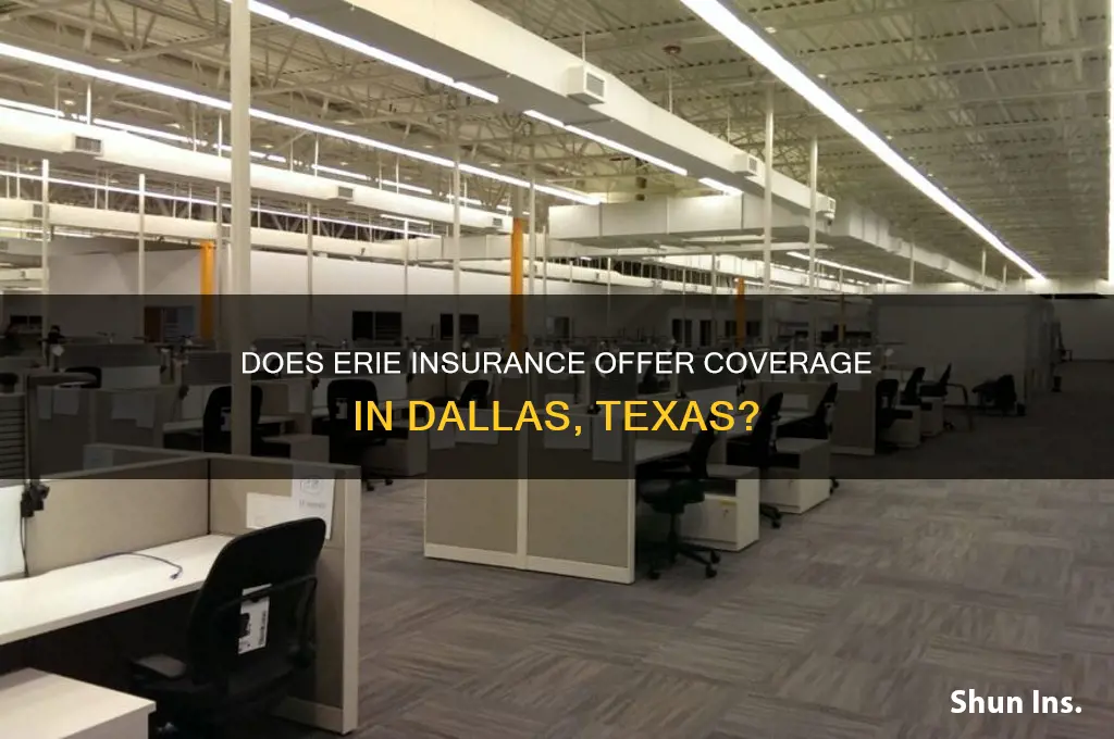 does erie insurance operate in dallas texasa