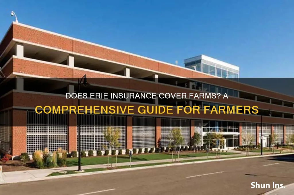 does erie insure farms