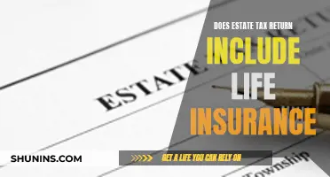 Life Insurance and Estate Tax Returns: What's the Connection?