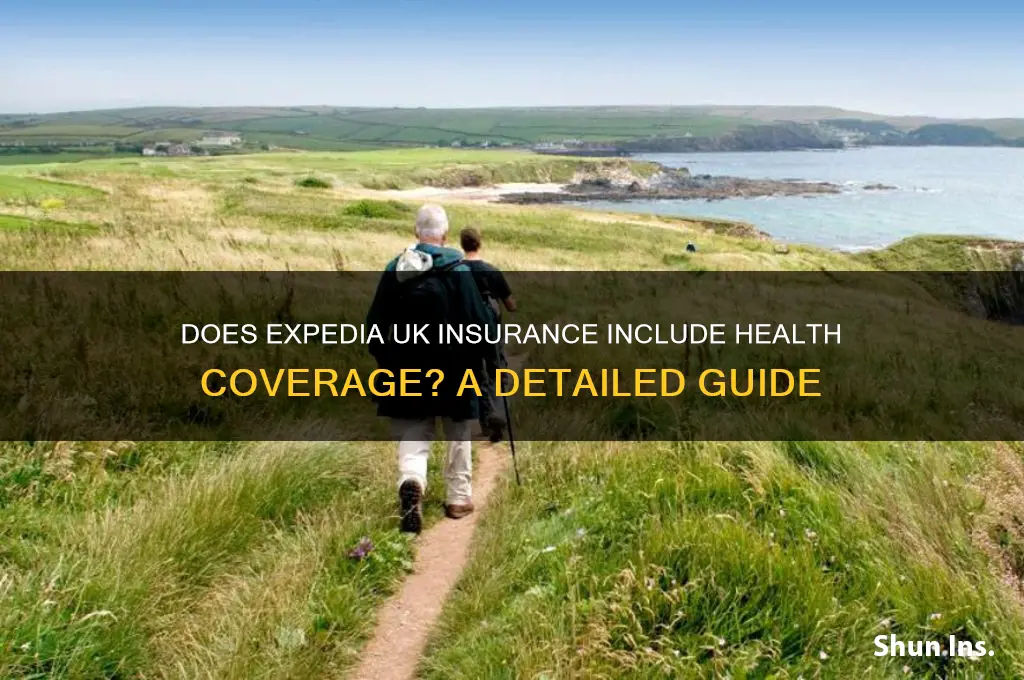 does expedia uk insurance cover health insurance