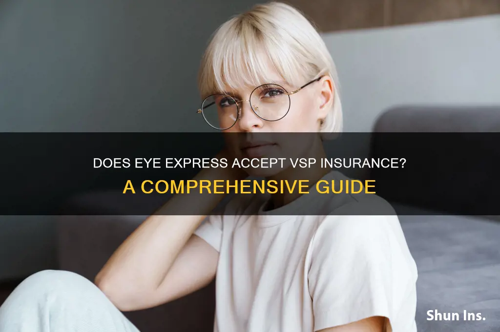 does eye exressacept vsp insurance