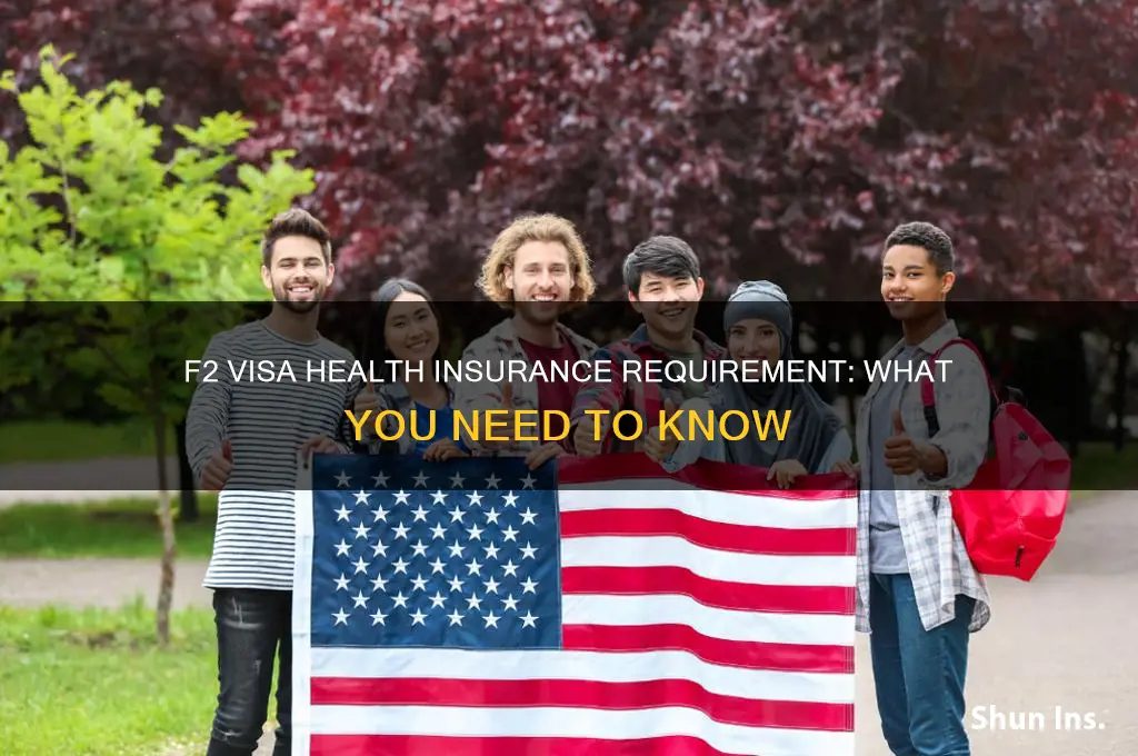 does f2 visa holder have to have health insurance