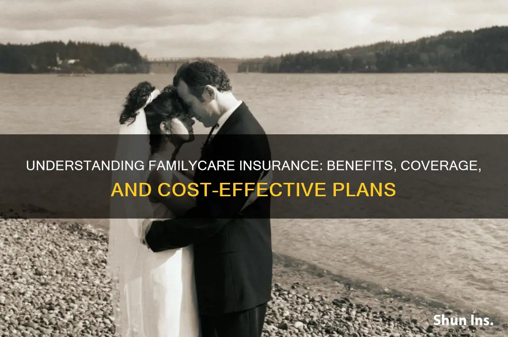 does familycare insurance