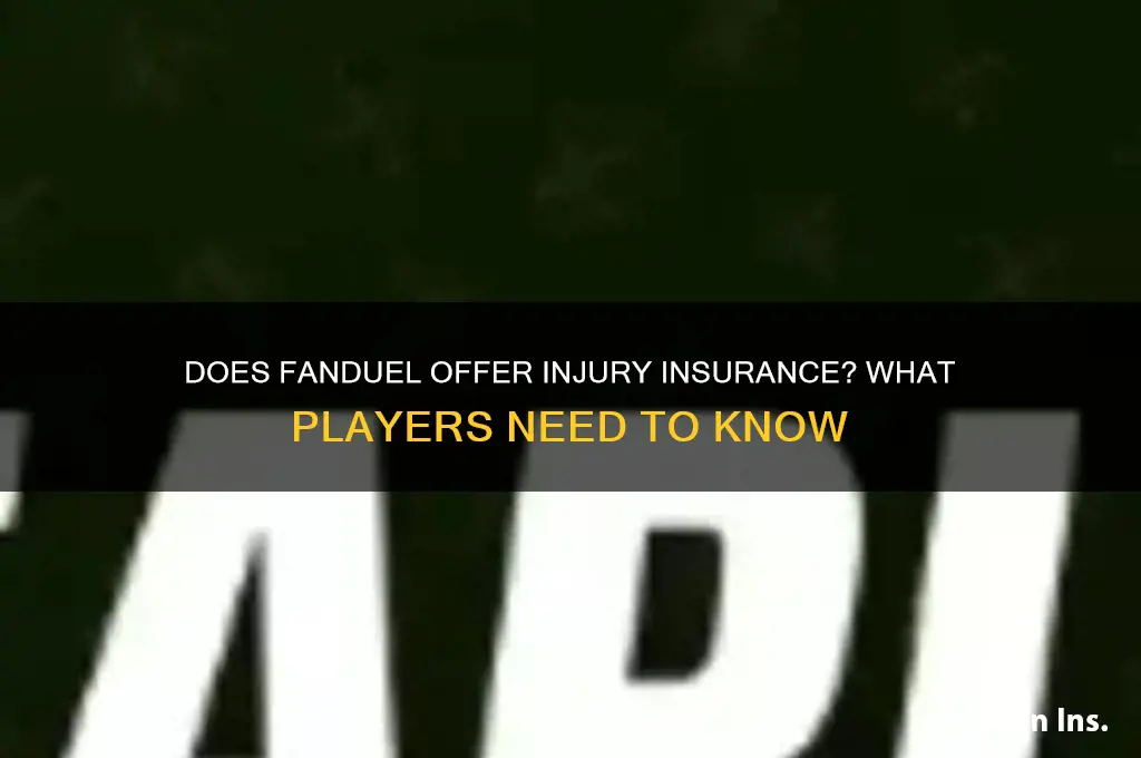 does fanduel have injury insurance