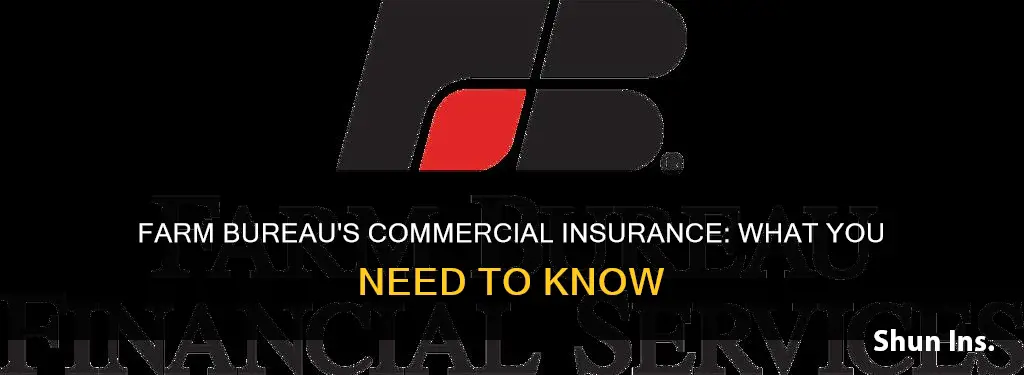 does farm bureau have commercial insurance