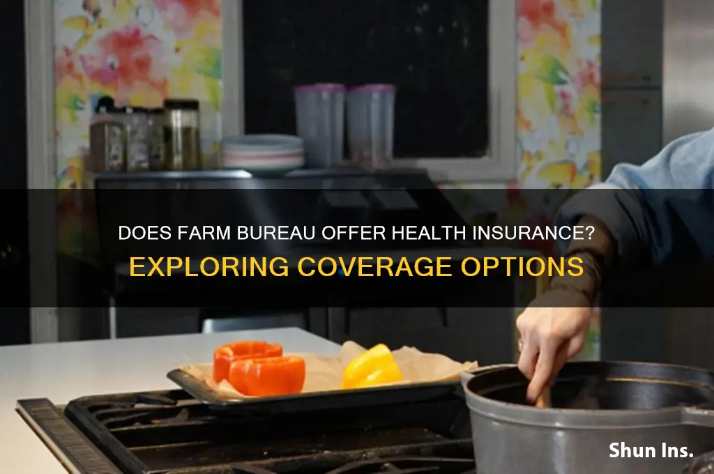 does farm bureau have health insurance