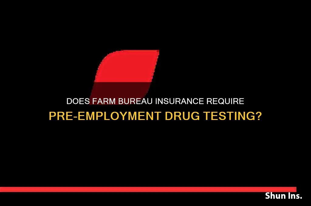 does farm bureau insurance drug test