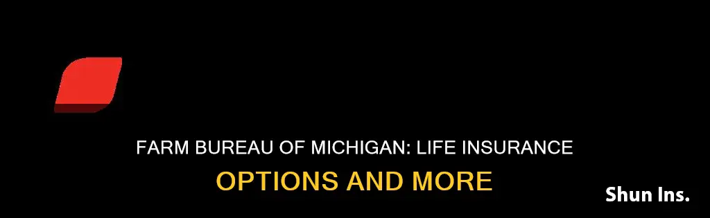 does farm bureau of michigan sell life insurance