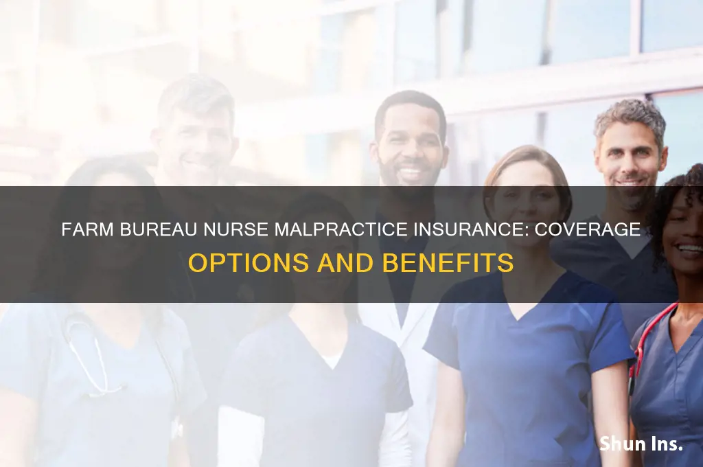 does farm bureau off nurse malpractice insurance