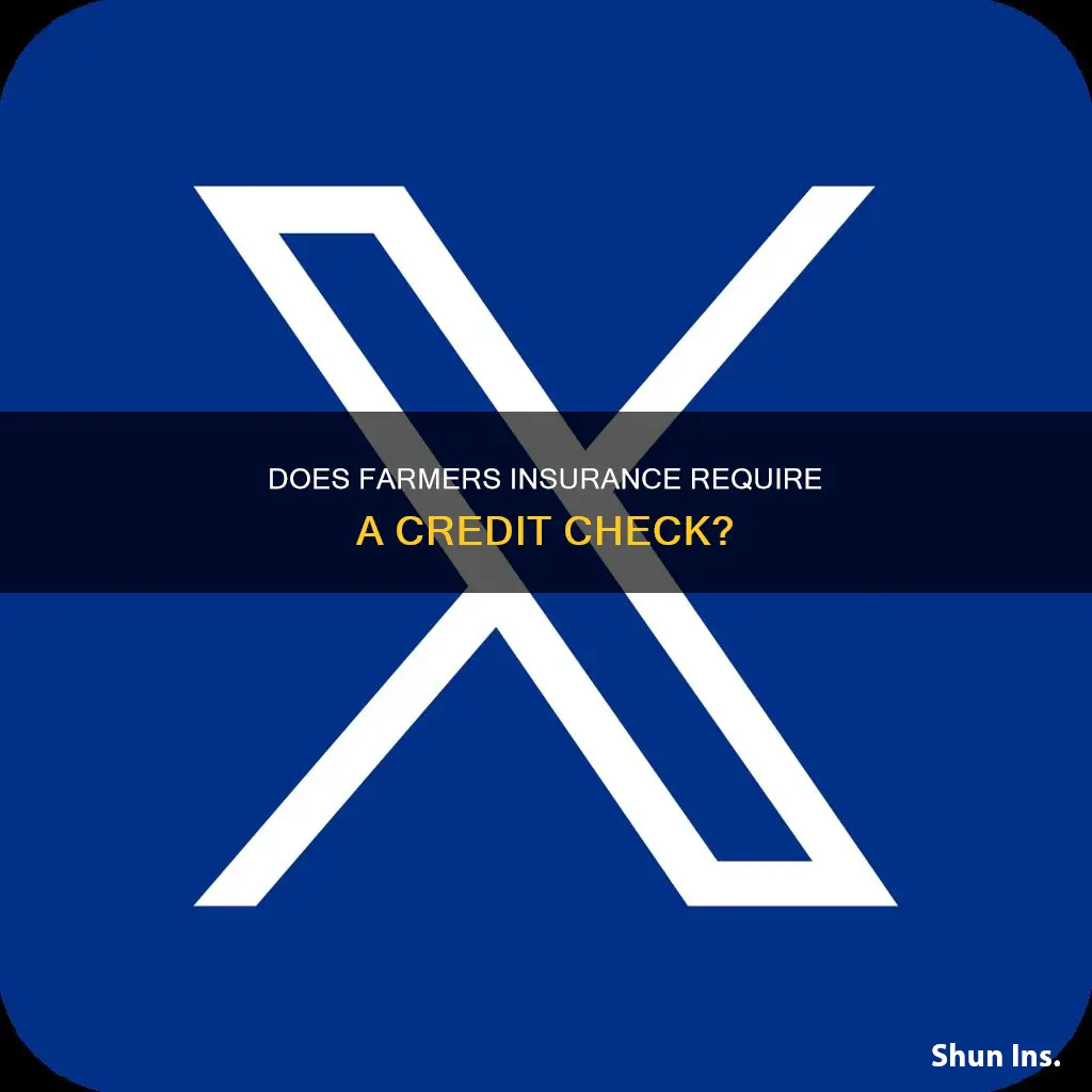 does farmers insurance do a credit check