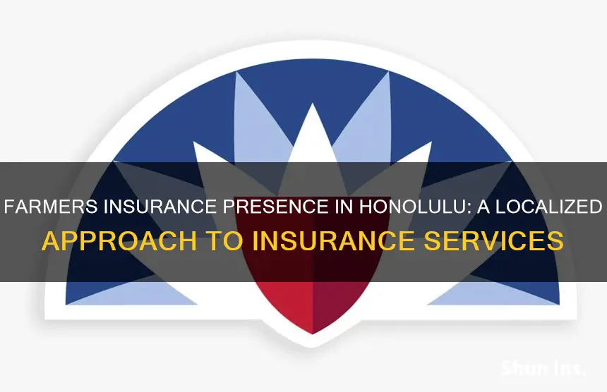 does farmers insurance have a main office in honolulu