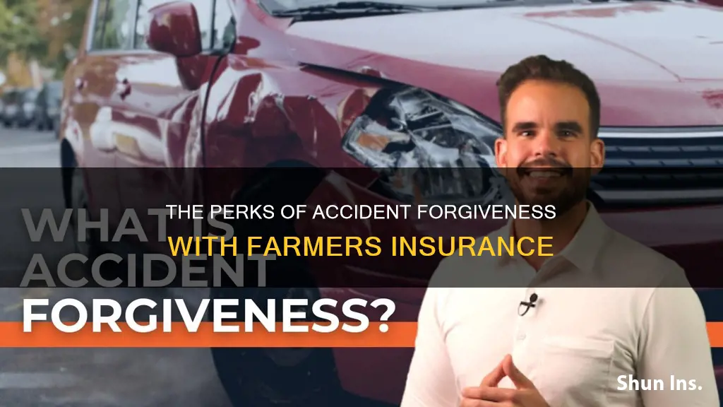 does farmers insurance have accident forgiveness