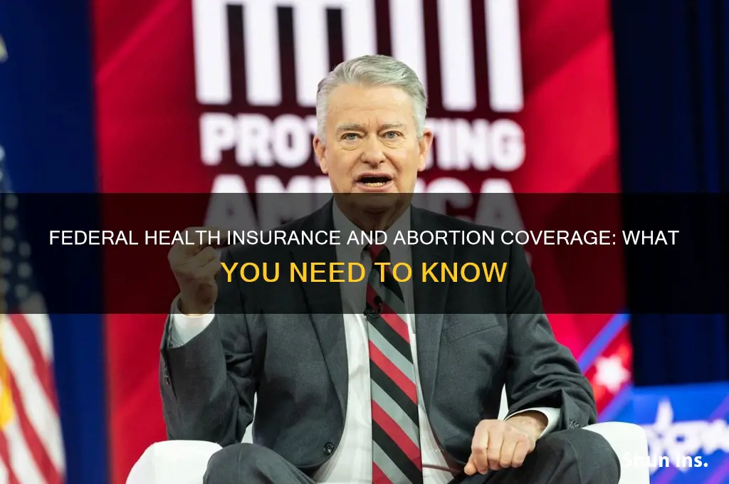 does federal health insurance cover abortions