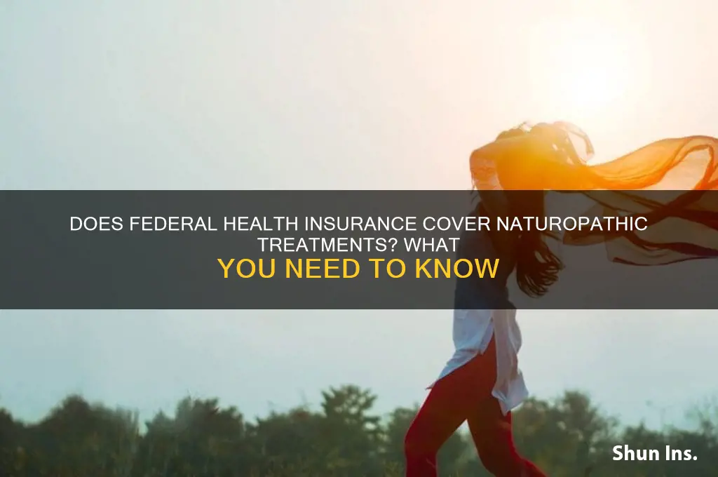 does federal health insurance cover naturopathic