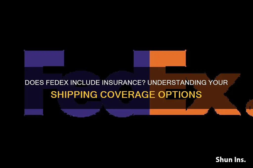 does fedex come with insurance
