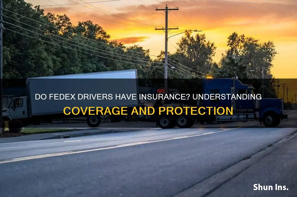 does fedex drivers have insurance