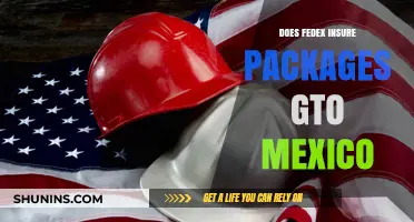 Does FedEx Insure Packages Shipped to Mexico? A Comprehensive Guide