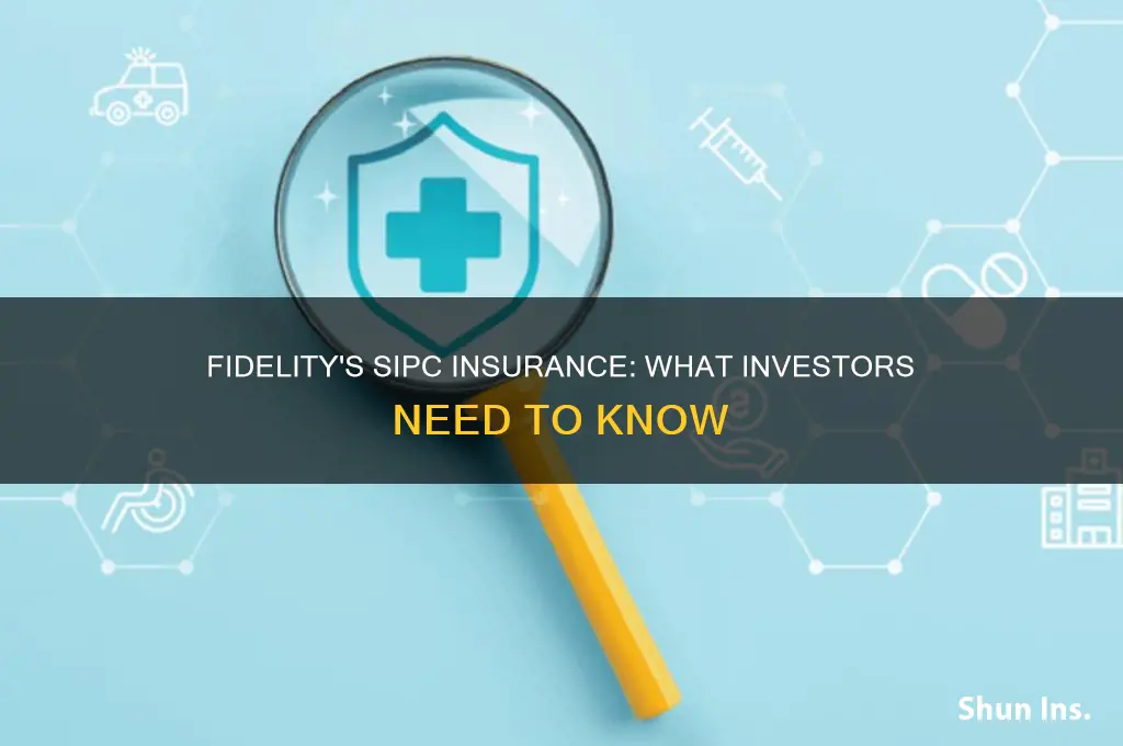 does fidelity have sipc insurance