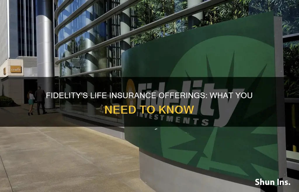 does fidelity offer life insurance