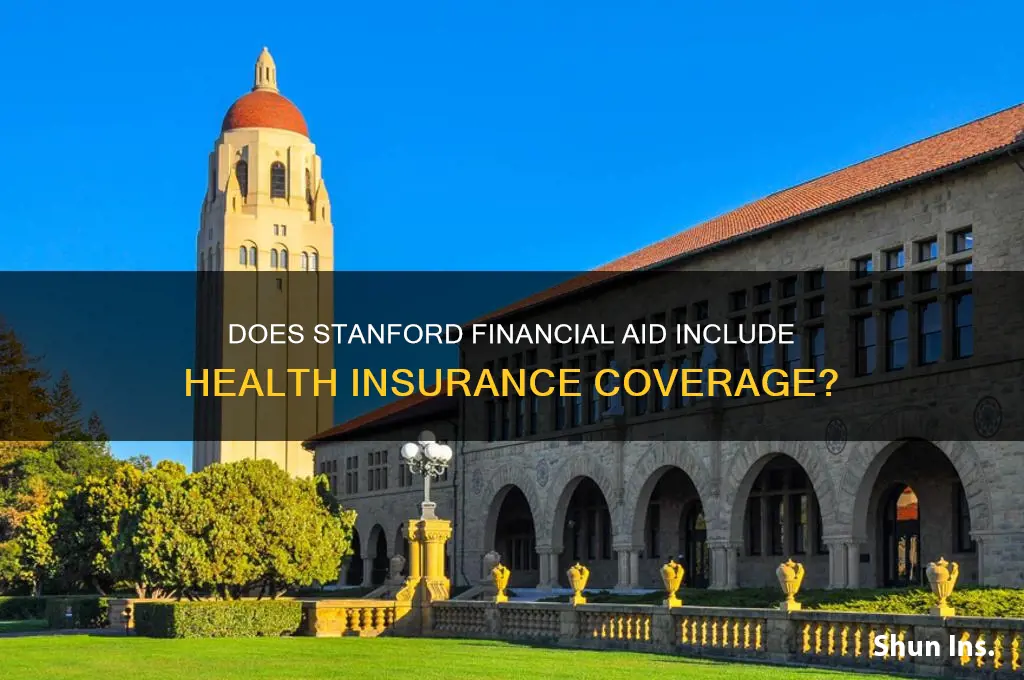 does financial aid cover health insurance stanford