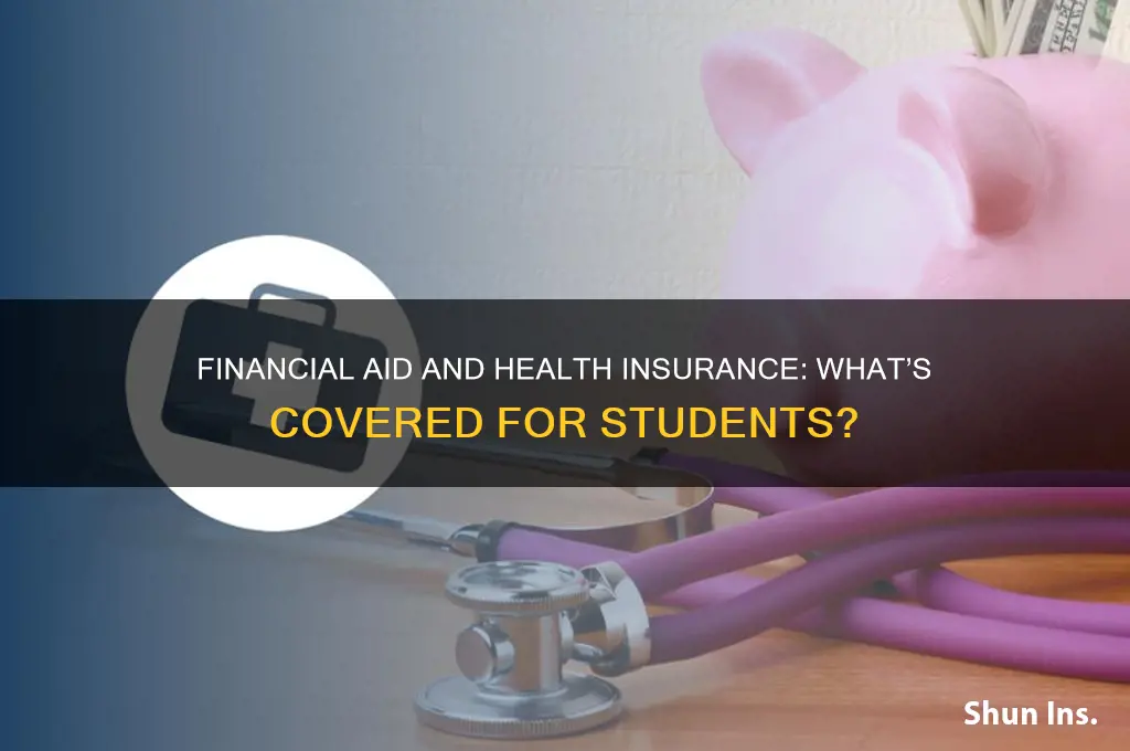 does financial aid cover health insurance
