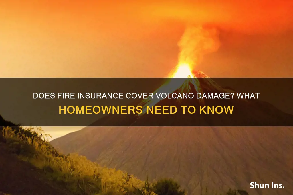 does fire insurance volcano