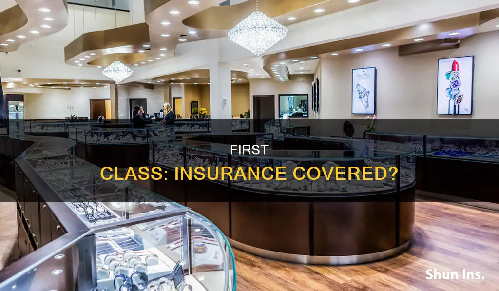 does first class carry insurance