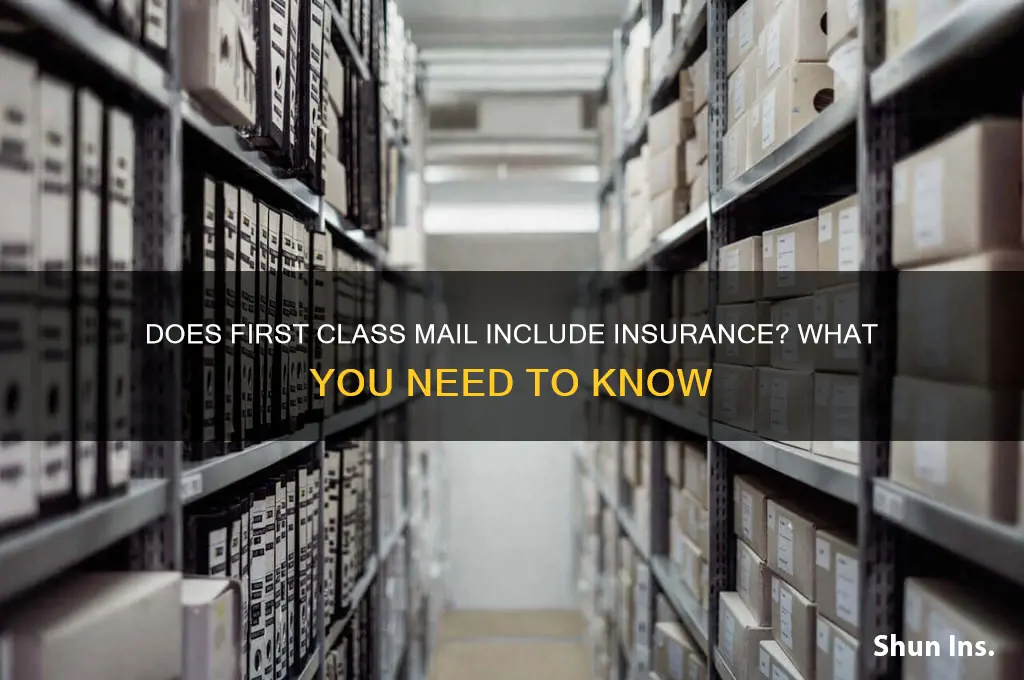 does first class mail have insurance