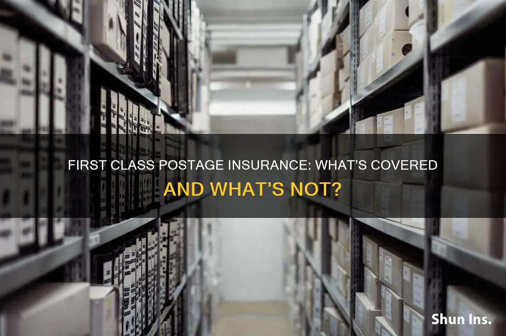 does first class postage come with insurance