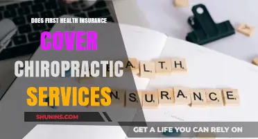 Does First Health Insurance Cover Chiropractic Care? What You Need to Know
