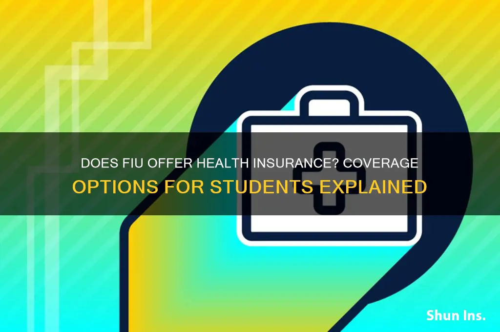 does fiu have health insurance