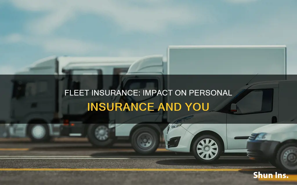 does fleet insurance affect personal insurance