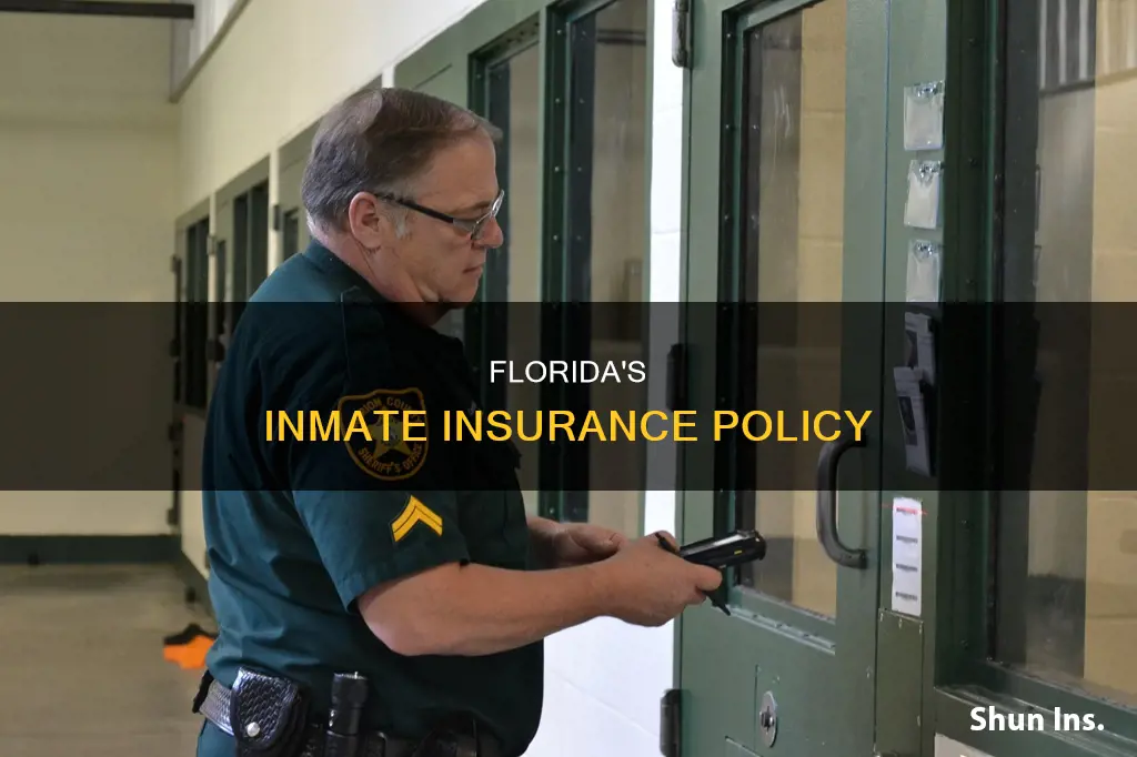 does florida carry insurance on inmates