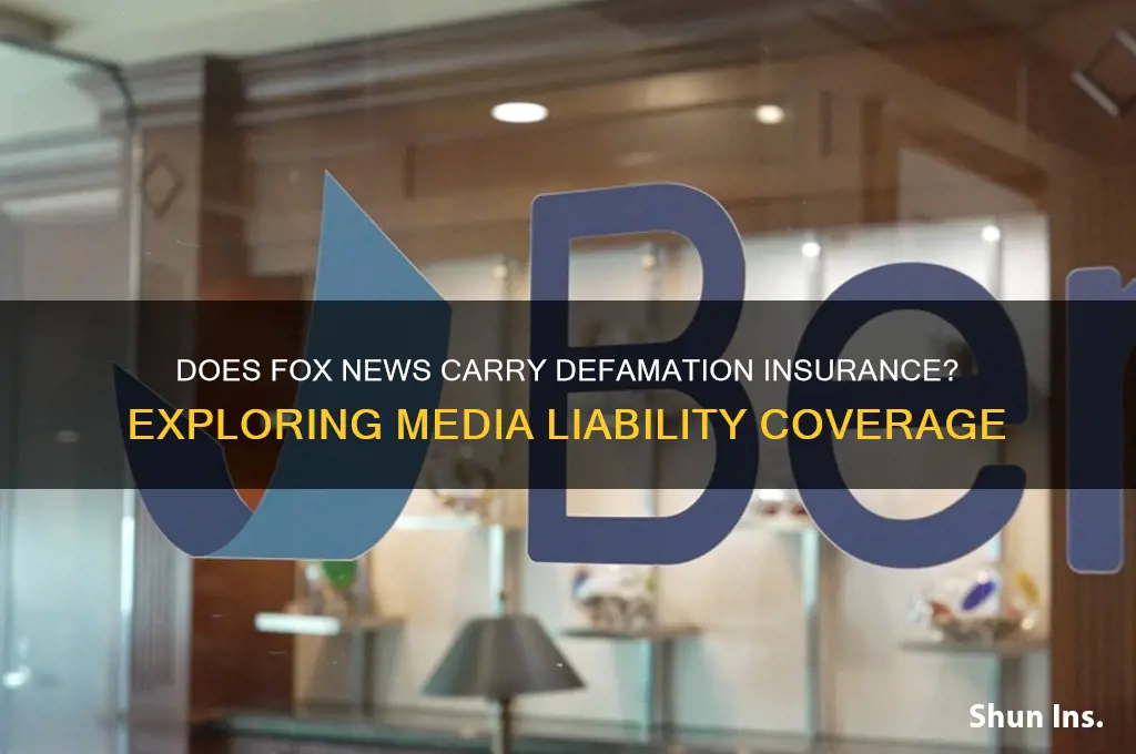 does fox have insurance for defamation
