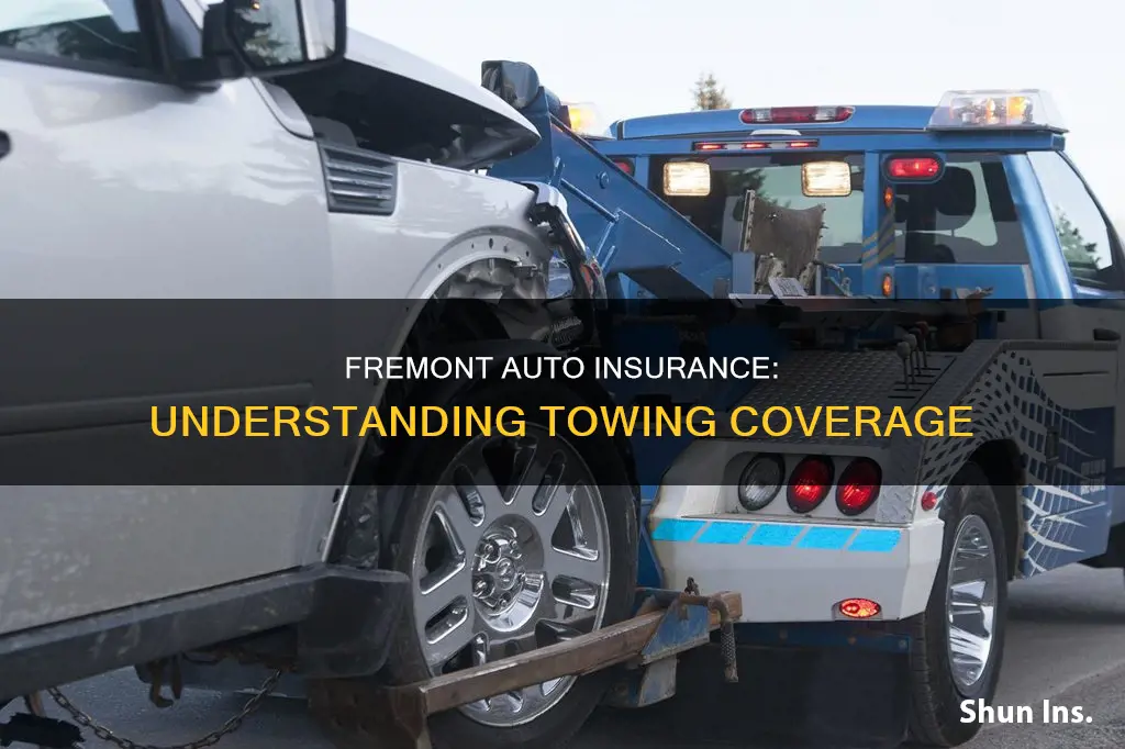 does fremont auto insurance have towing