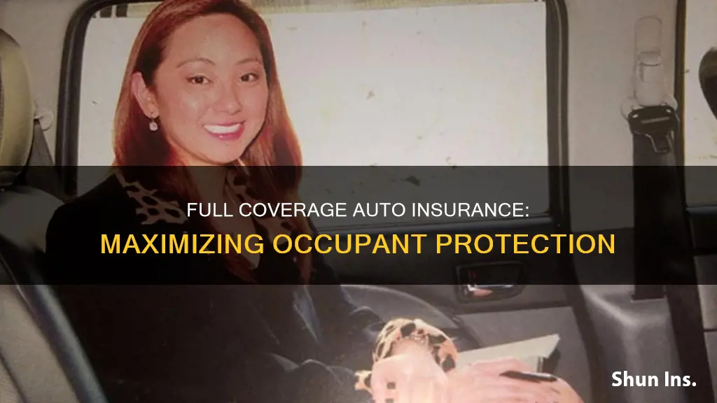 does full coverage auto insurance cover occupants better