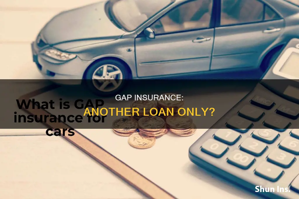 does gap insurance only apply to another loan