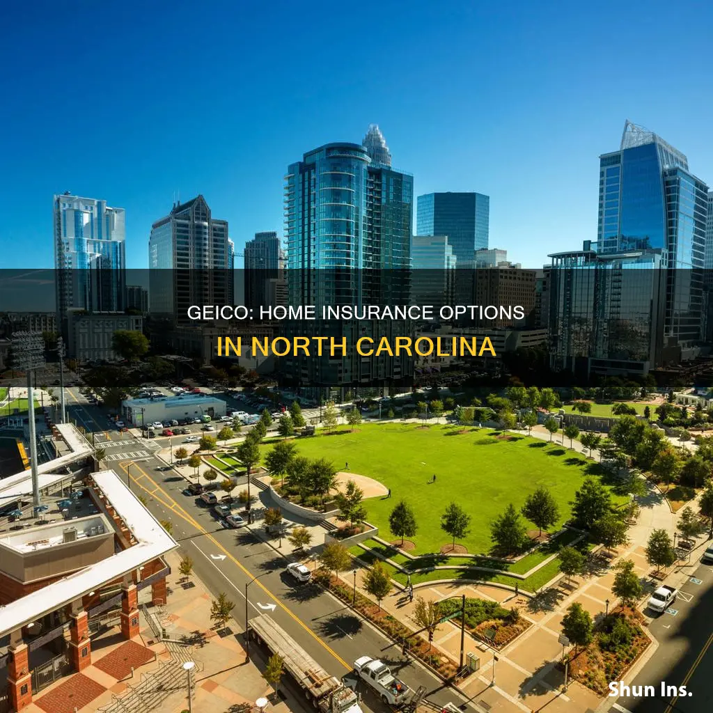 does geico offer homeowners insurance in North Carolina