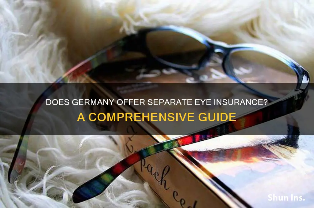does germany have a separate eye insurance