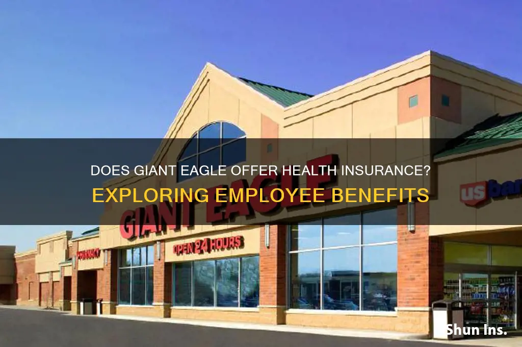 does giant eagle have health insurance