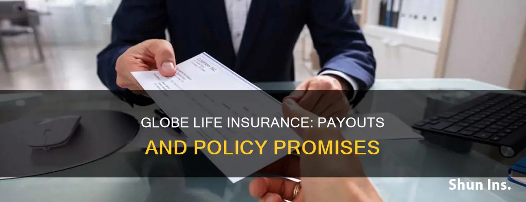 does globe life insurance payout