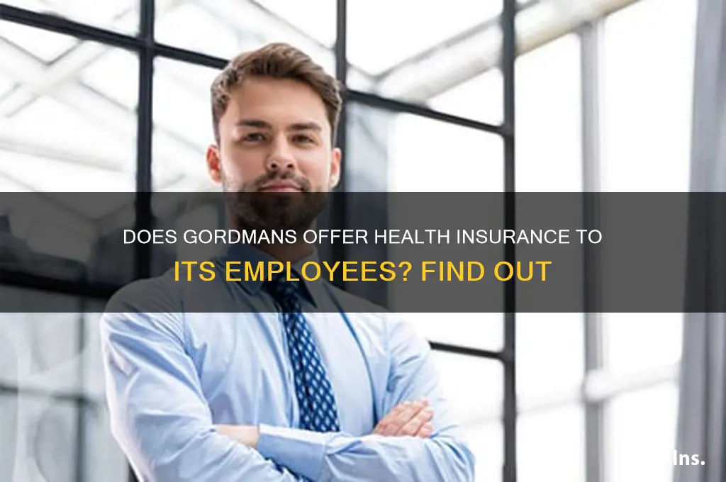 does gordmans stores have health insurance