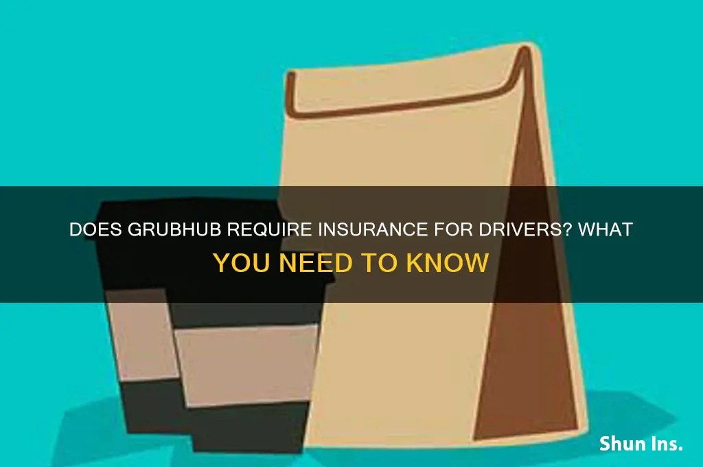 does grubhub ask for insurance