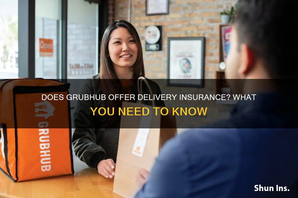 does grubhub have delivery insurance