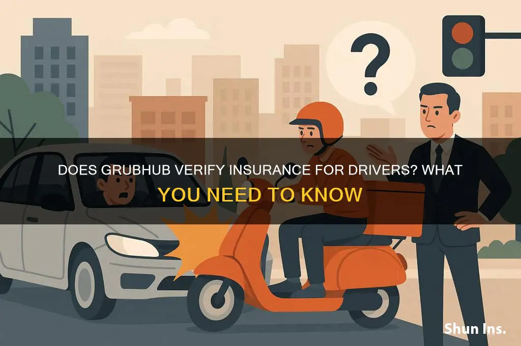 does grubhub verify insurance