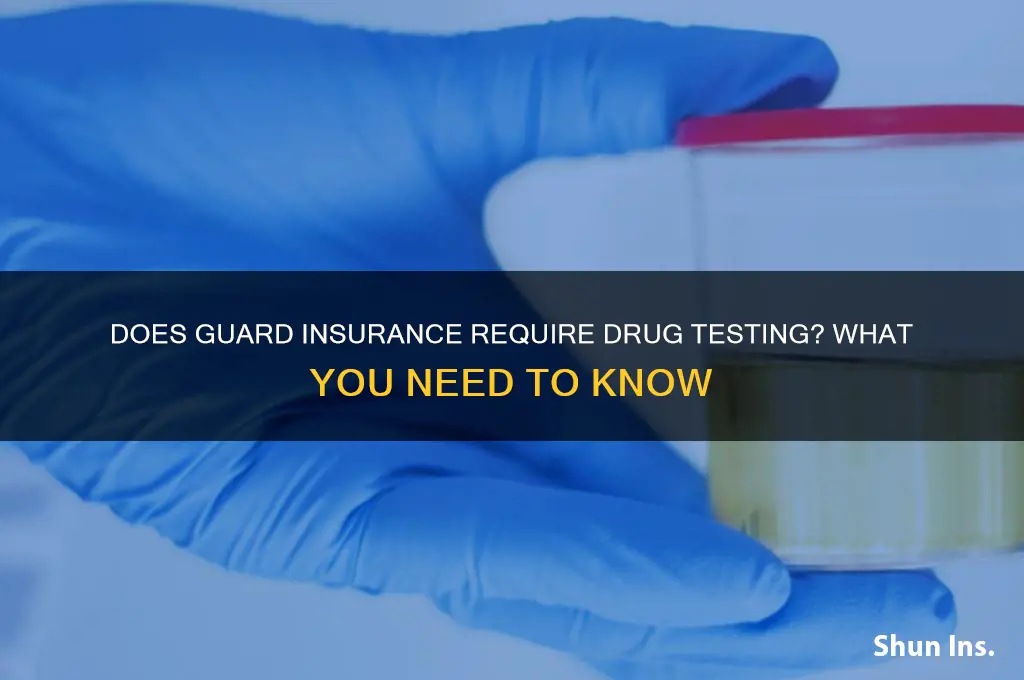 does guard insurance drug test
