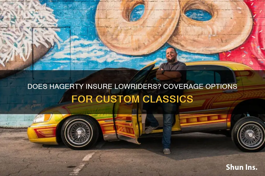 does hagerty insure lowrider