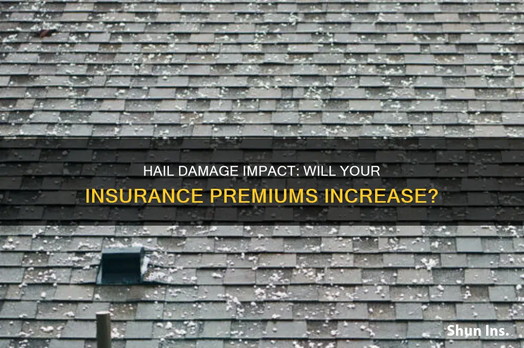 does hail damage cause insurance to rise
