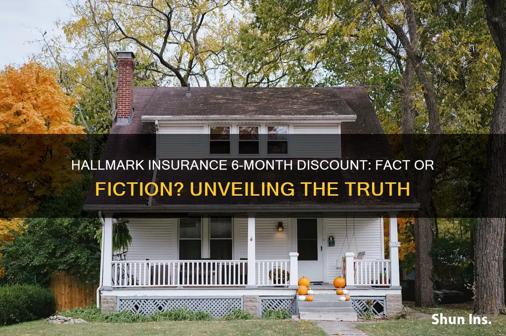 does hallmark insurance give 6 month discount